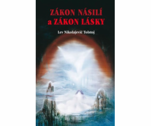 Zákon násilí a Zákon lásky