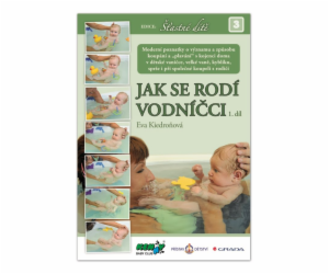 JAK SE RODÍ VODNÍČCI 1.díl - Eva Kiedroňová