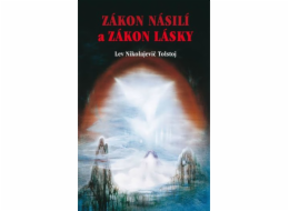 Zákon násilí a Zákon lásky