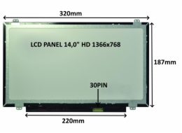 SIL LCD PANEL 14,0" HD 1366x768 30PIN MATNÝ / ÚCHYTY NAHOŘE A DOLE 77046738 LCD PANEL 14,0" HD 1366x768 30PIN MATNÝ / ÚCHYTY NAHOŘE A DOLE